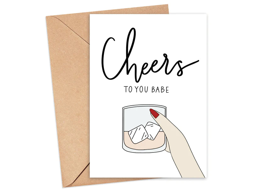Cheers to You Babe Card