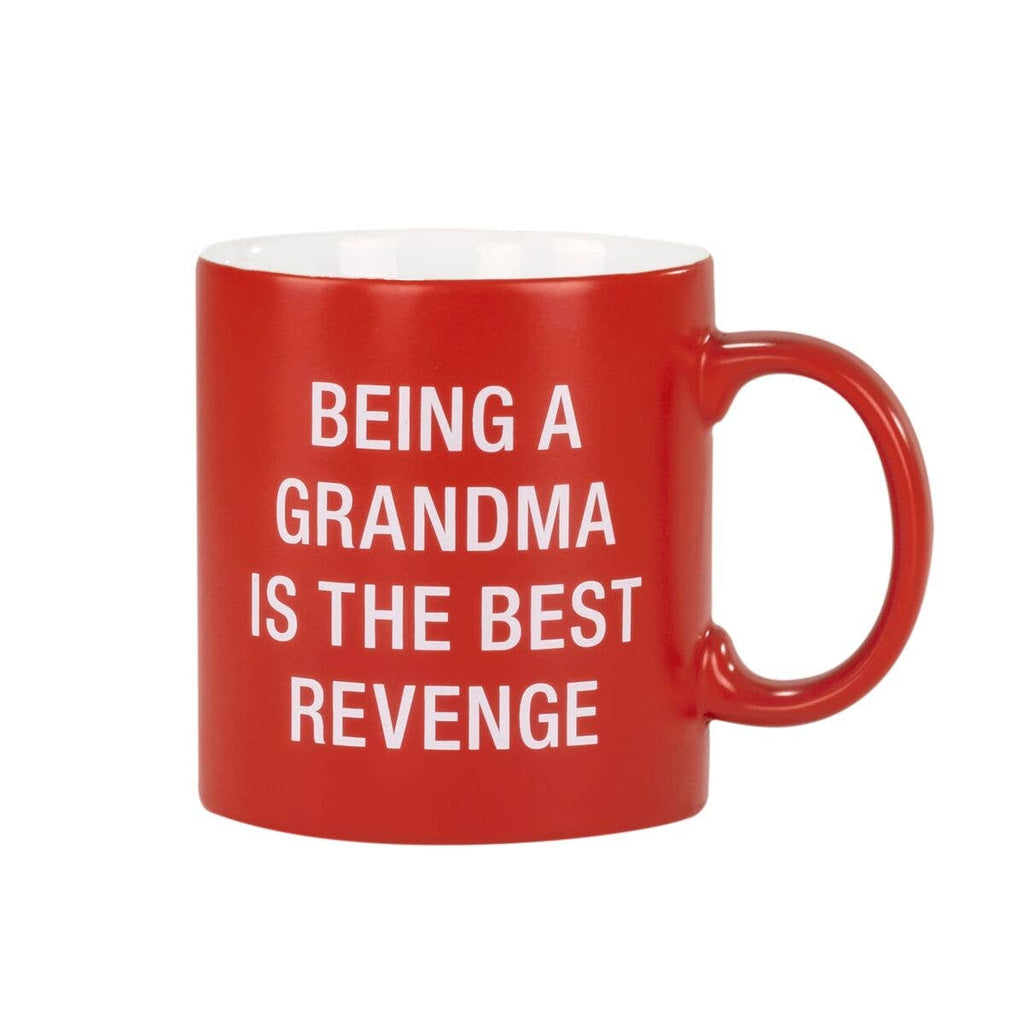 Being a Grandma is the Best Revenge - Funny Grandma Mug