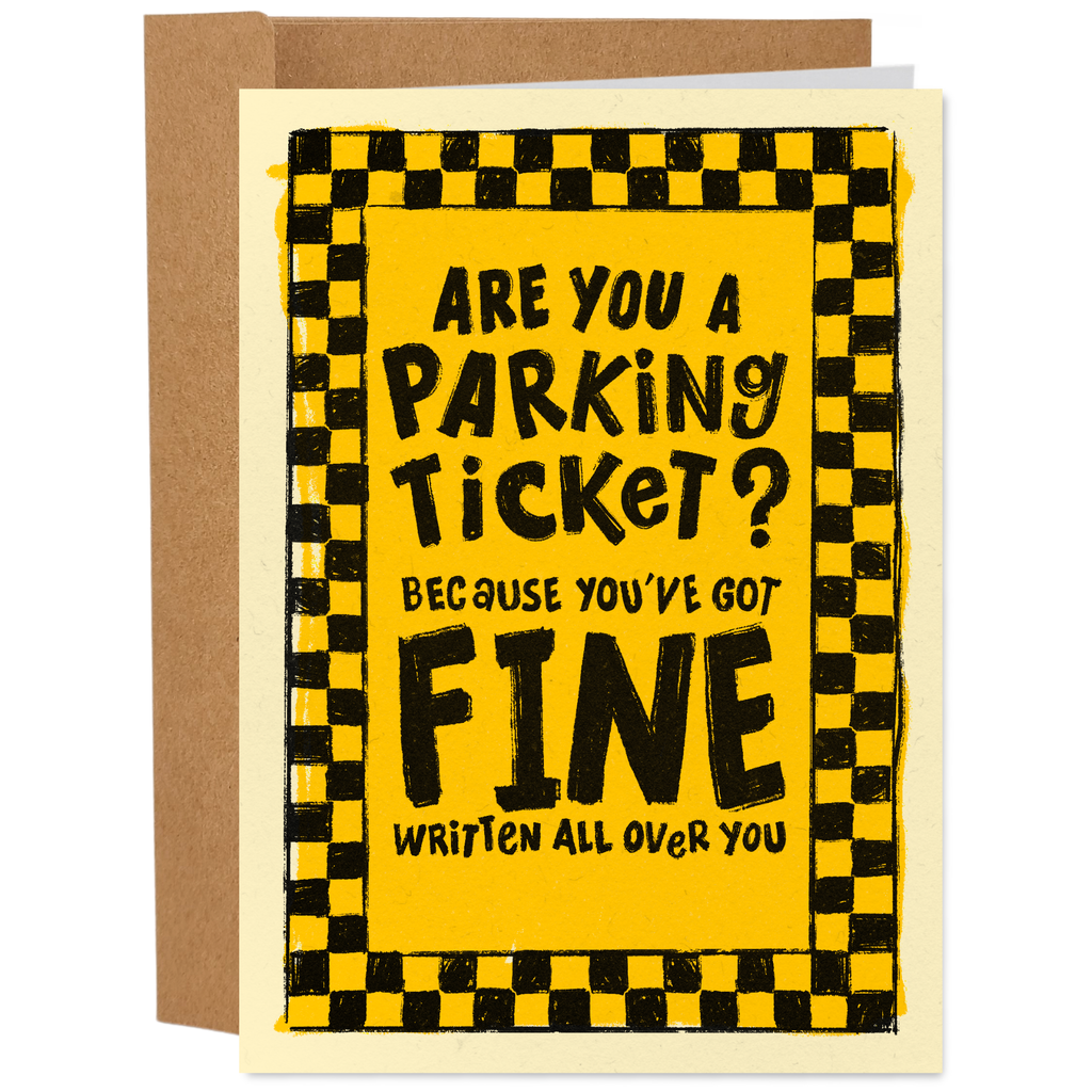 Funny Valentines or Anniversary Card - Parking Ticket Fine