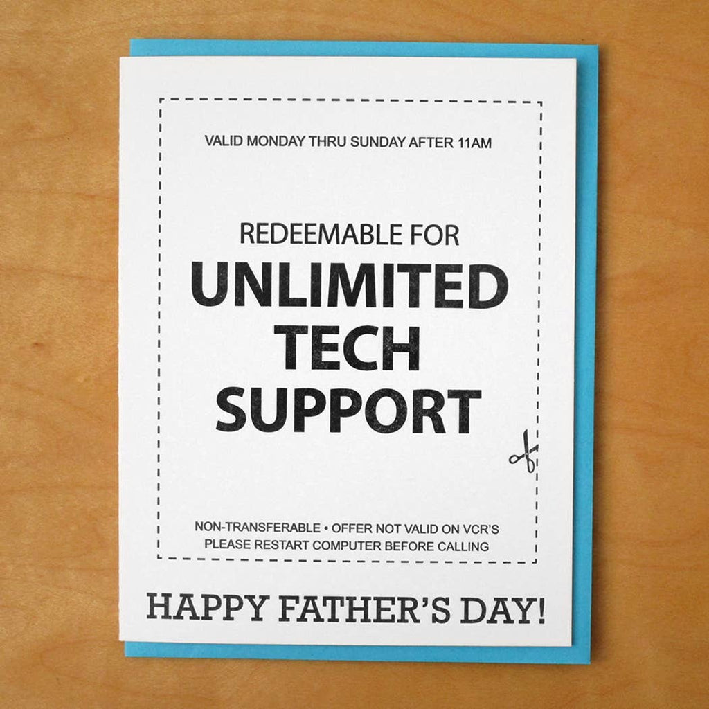 Unlimited Tech Support - Funny Father's Day Greeting Card