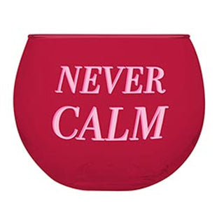 SALE! Always bright, never calm - Roly Poly Wine Glass