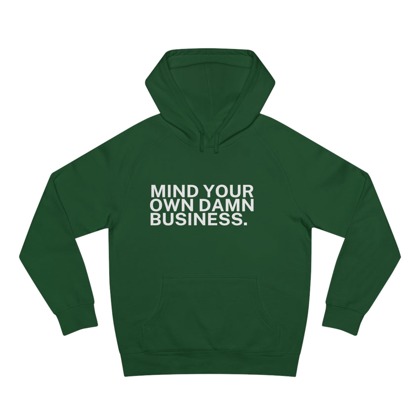 Mind Your Damn Business Soft Hoodie - Tim Walz quote