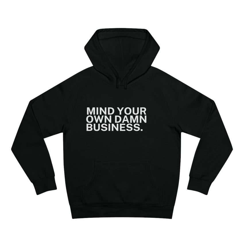 Mind Your Damn Business Soft Hoodie - Tim Walz quote