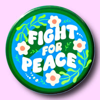 Fight For Peace 2.25" Button
