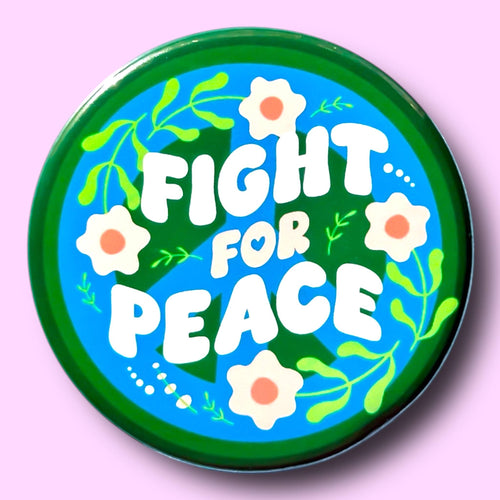 Fight For Peace 2.25" Button