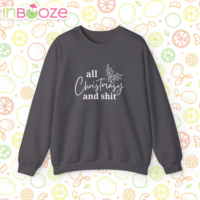 All Christmasy and Shit Unisex Heavy Blend™ Crewneck Sweatshirt