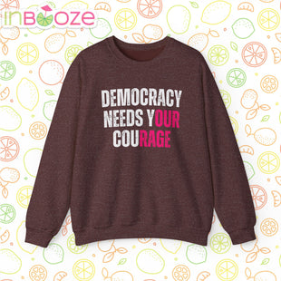 Democracy Needs Your Courage - Unisex Heavy Blend™ Crewneck Sweatshirt