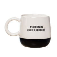 Weird Moms Cer Mug