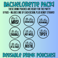 Wedding Edition: Adult Drink Pouches - Perfect for girls trips, bachelorette parties and more!