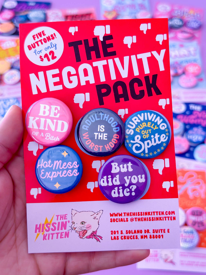The Negativity Pack - Fun Buttons for Bags, Jean Jackets or anywhere!