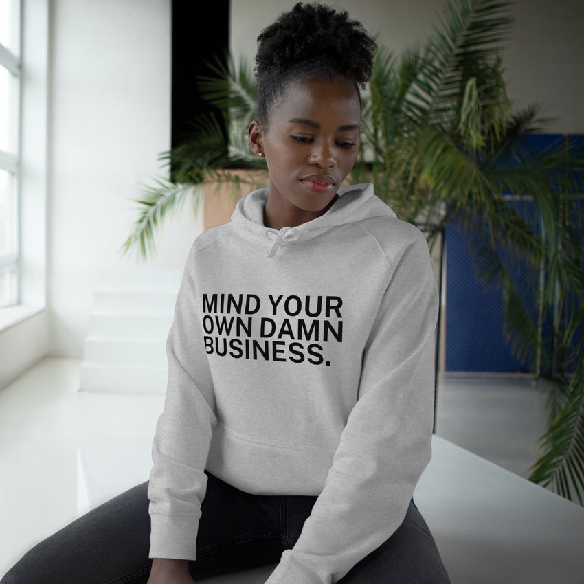 Mind Your Damn Business Soft Hoodie - Tim Walz quote