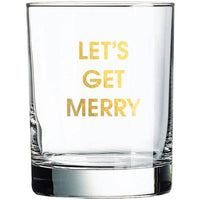 Let's Get Merry - Holiday Rocks Glass