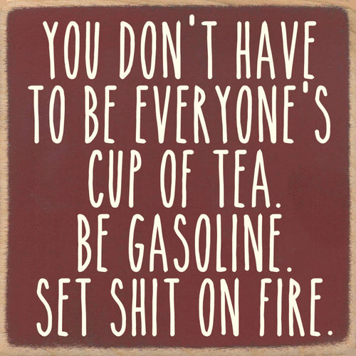 Funny Sign - Be gasoline