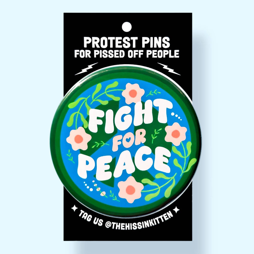 Fight For Peace 2.25" Button