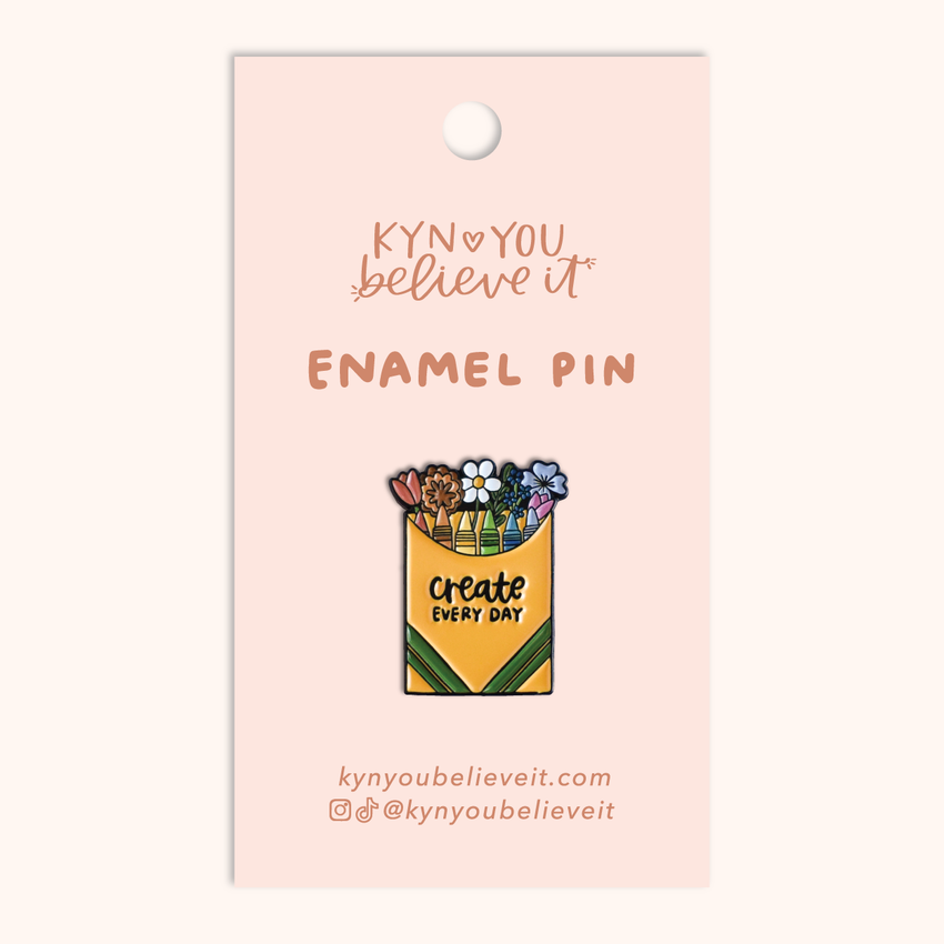 Create Every Day Enamel Lapel Pin | 1-in