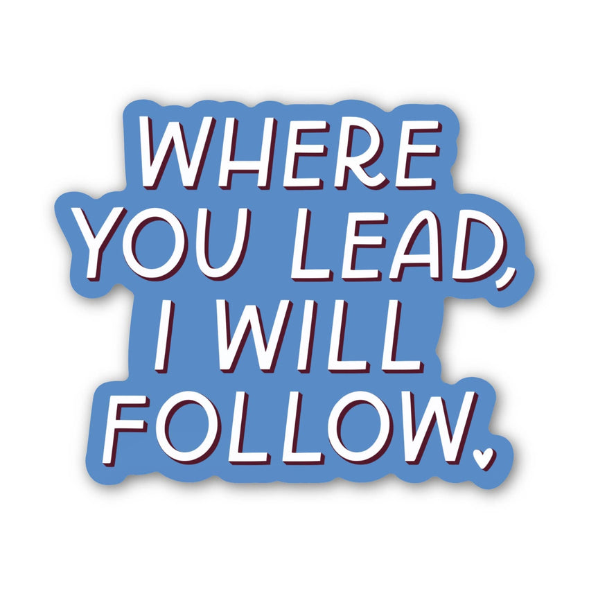 Lead & Follow Sticker | Gilmore Girls Stickers