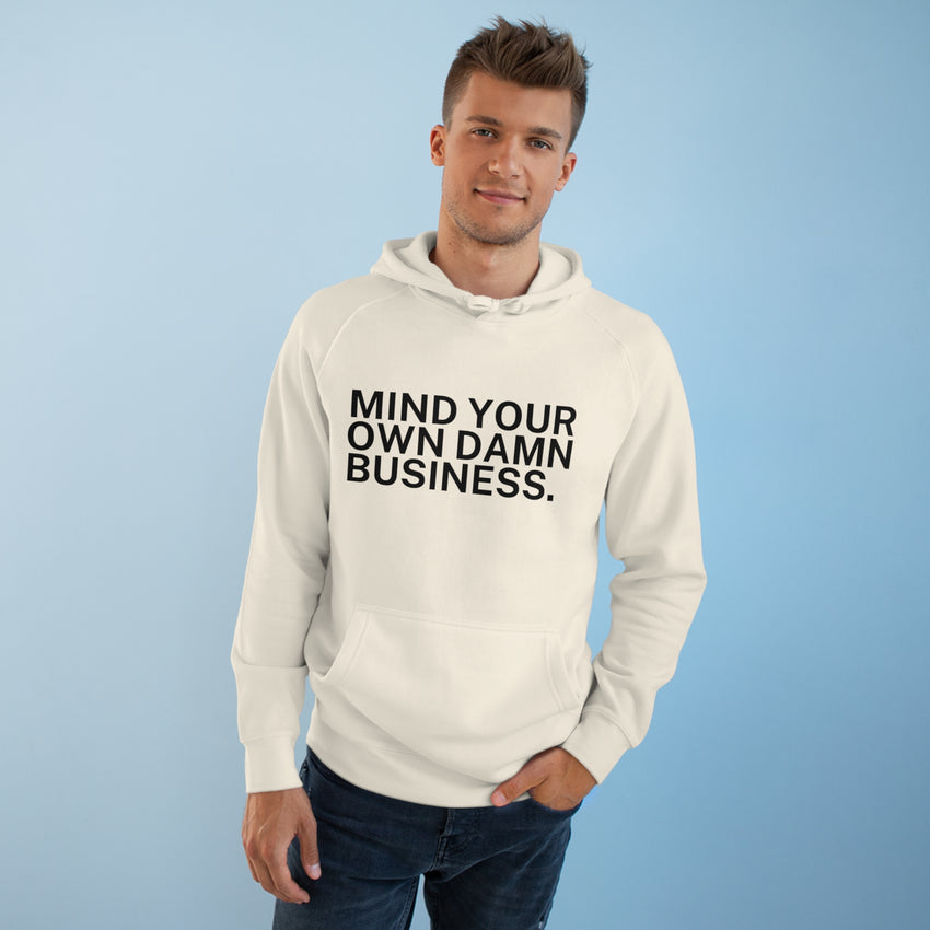 Mind Your Damn Business Soft Hoodie - Tim Walz quote