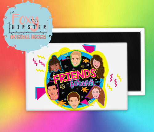 Saved by the Bell Friends Forever Fridge Magnet