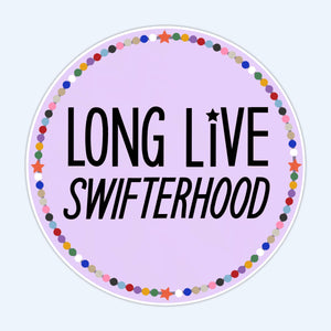 Long Live Swifterhood Sticker | Eras Friendship Bracelets