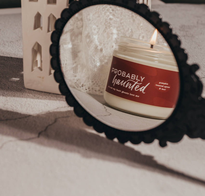 Probably Haunted - 100% Soy Candle