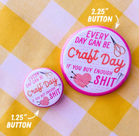 Tired Mom's Club (Button or Magnet!)