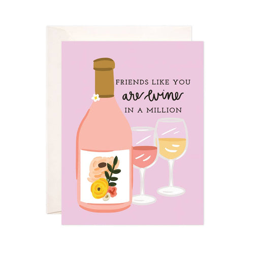 Wine In A Million Greeting Card - Friendship Card