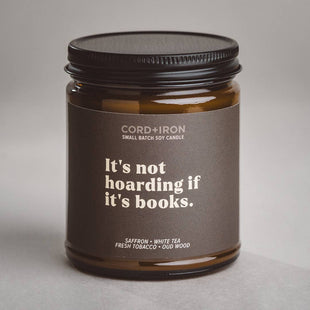 It’s Not Hoarding If It’s Books - Book Lovers Gift Candle
