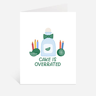 Tequila Birthday Card | Cake Is Overrated, Funny Bday Cards
