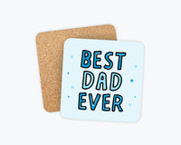 Father's Day Gifts - Best Dad Ever Coaster