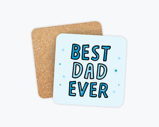 Father's Day Gifts - Best Dad Ever Coaster