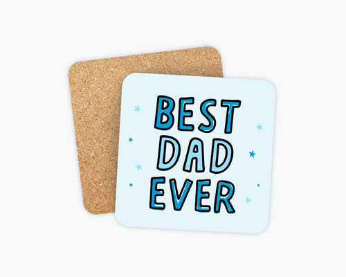 Father's Day Gifts - Best Dad Ever Coaster