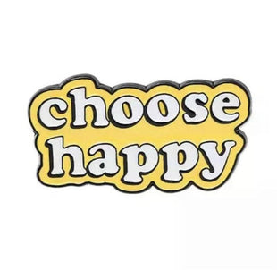 Choose Happy Enamel Pin