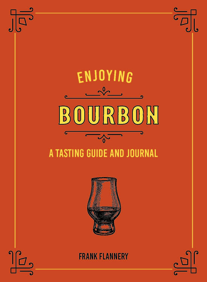 Enjoying Bourbon - Tasting Journal for Bourbon and Whiskey