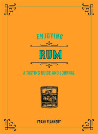 Enjoying Rum - Rum Tasting Journal