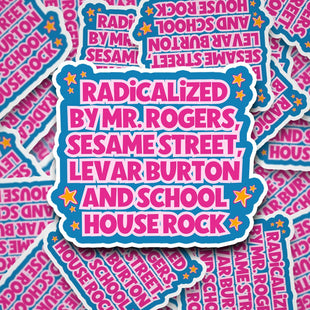 Radicalized by Mr. Rogers Sticker | Funny Nostalgic Vinyl Decal for 80s & 90s Kids
