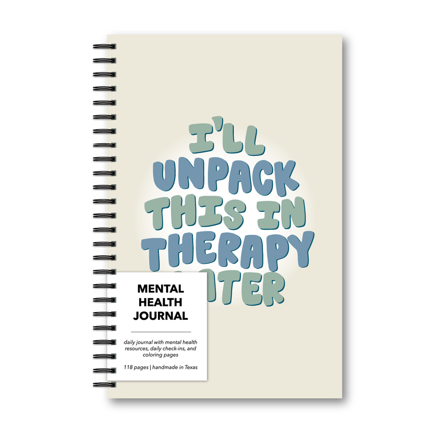 I'll Unpack This In Therapy Mental Health Journal | Undated