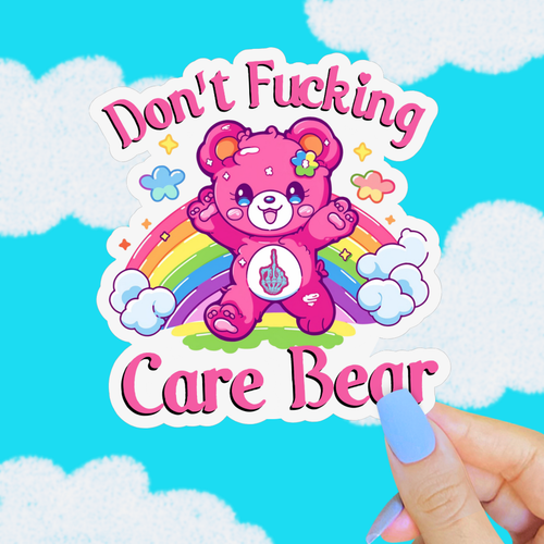 Don’t Fucking Care Bear Sticker, Funny 80s Sassy Nostalgia