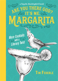 Are You There God, It's Me Margarita - Fun, Literary cocktail book!