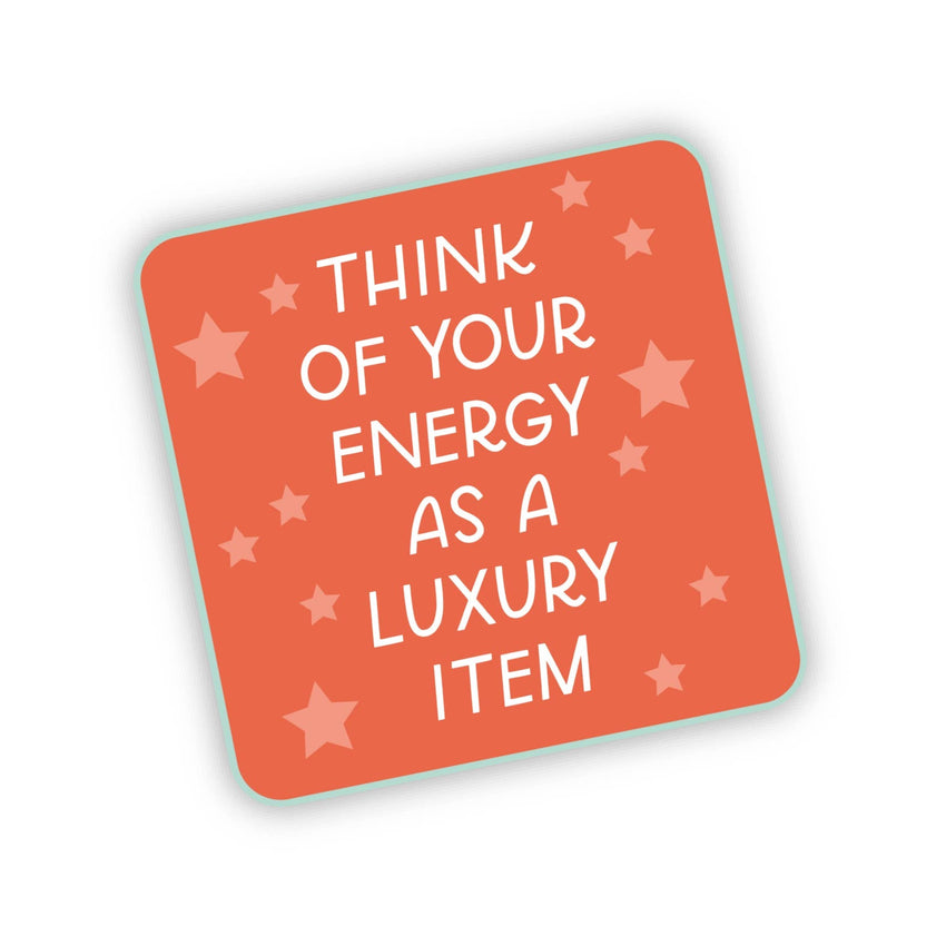 Think Of Your Energy As A Luxury Item Tay Showgirl Sticker