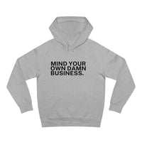 Mind Your Damn Business Soft Hoodie - Tim Walz quote