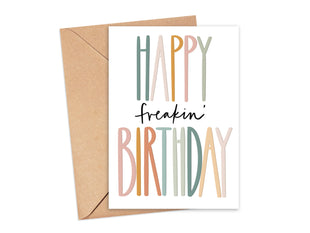 Happy Freakin' Birthday Card