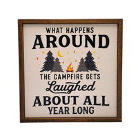 What Happens Around the Campfire - Camping Sign Summer Decor