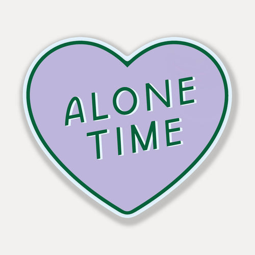 Alone Time Sticker | Funny Vinyl Sticker, Heart Stickers
