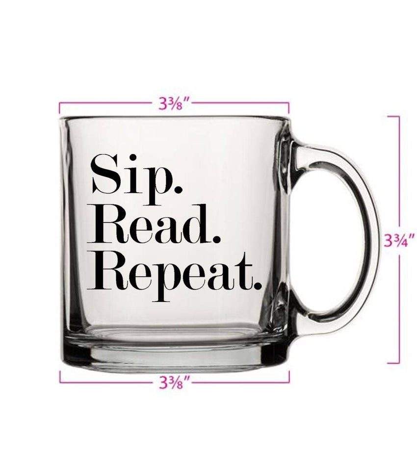 Sip Read Repeat 13oz Glass Tea or Coffee Mug