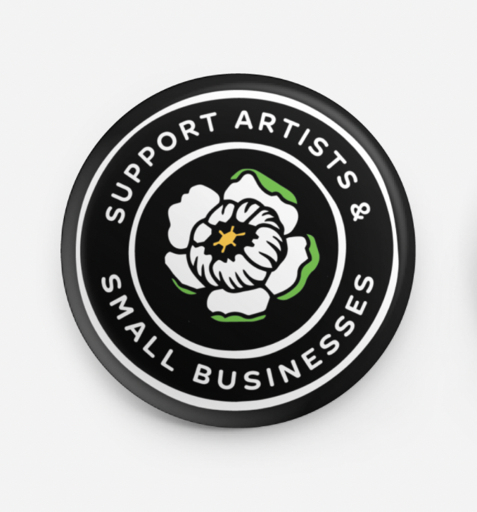 Button - Support Artists and Small Businesses