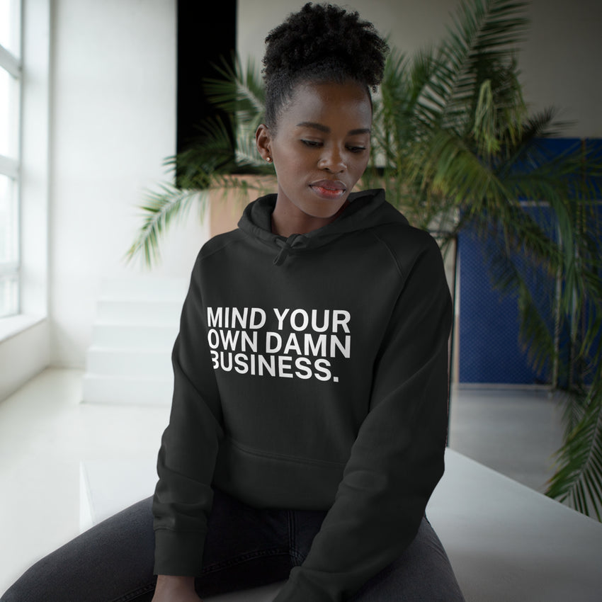 Mind Your Damn Business Soft Hoodie - Tim Walz quote