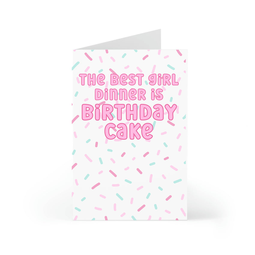 Best Girl Dinner is Birthday Cake - Funny Birthday Card
