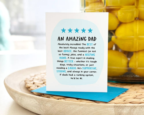 An Amazing Dad  Father's Day Greeting Card to Dad, Birthday, Father's Day, Review Card