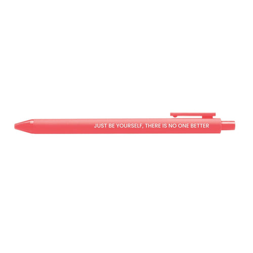 Just Be Yourself pen