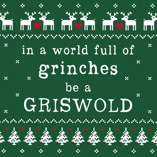 Funny Christmas Cocktail Napkins | In A World Full of Grinches, Be a Griswold - 20ct